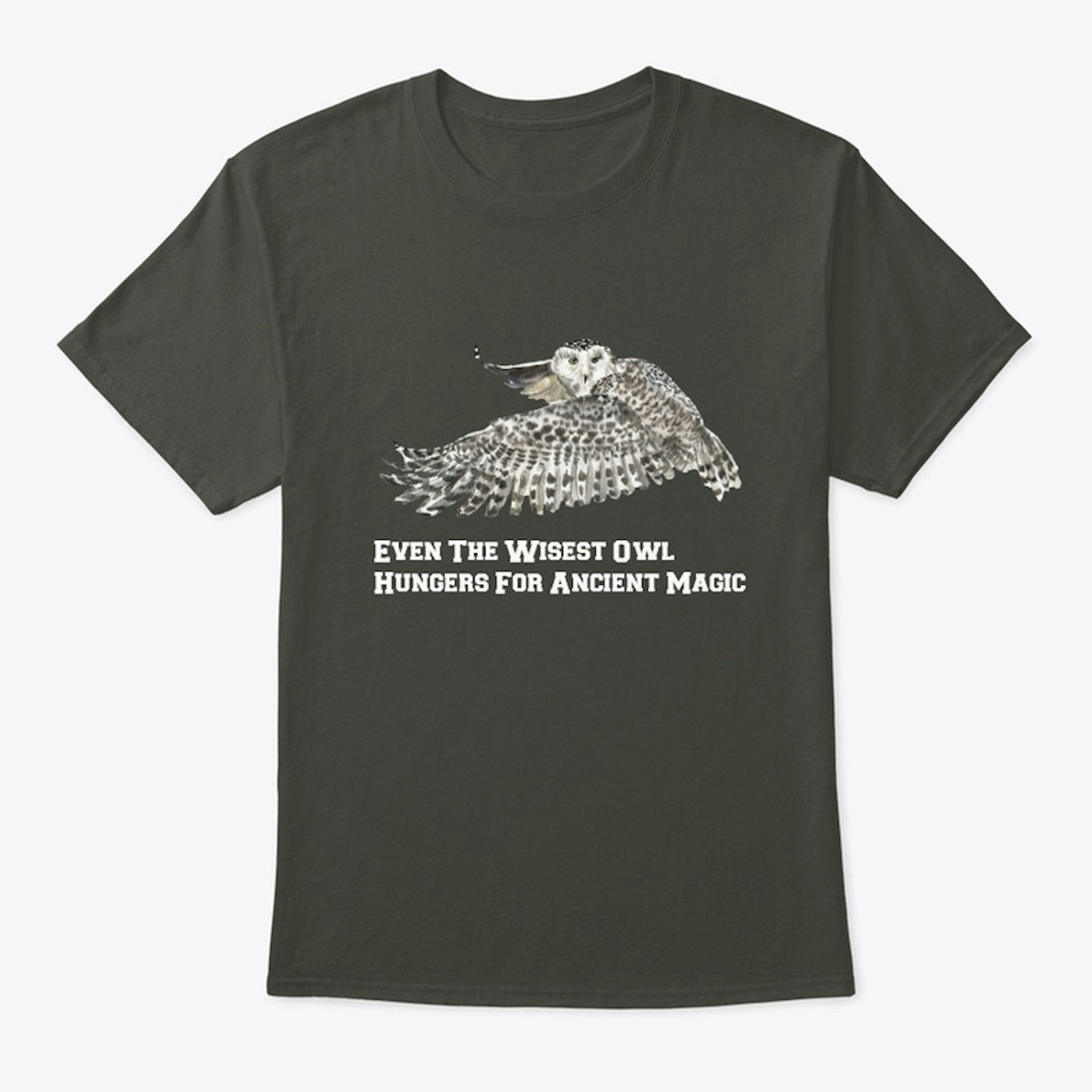 Even The Wisest Owl T-Shirt